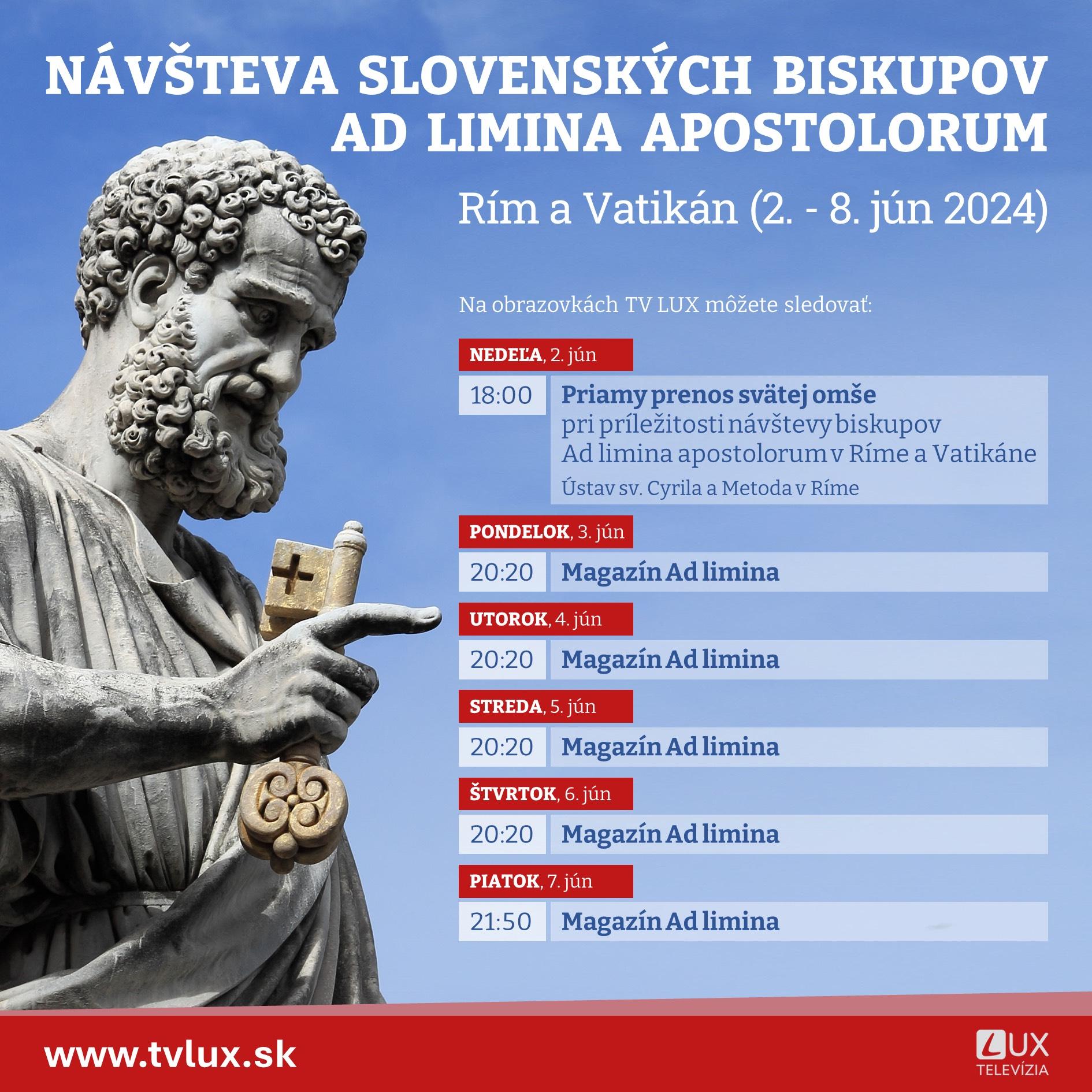 Bratislava, Lux, Ad limina, prenosy, plagát