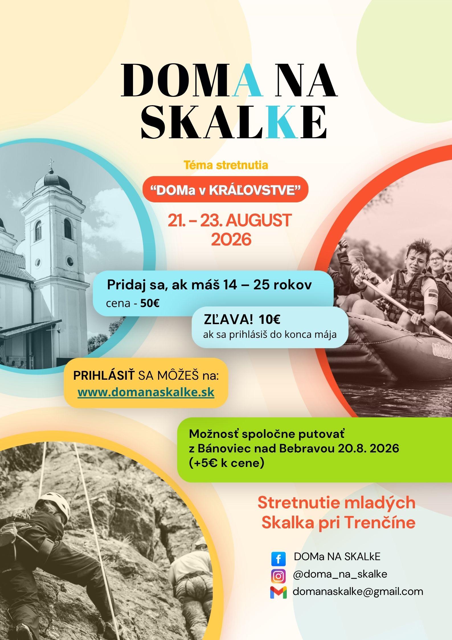Skalka, Doma, plagat